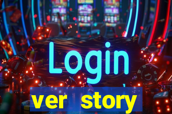 ver story anonimamente online